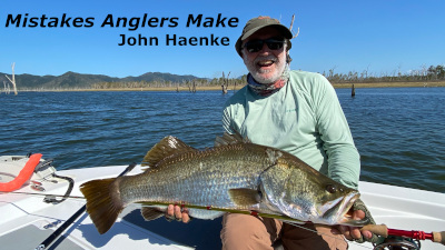 Mistakes Anglers Make: John Haenke